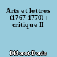 Arts et lettres (1767-1770) : critique II