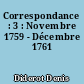 Correspondance : 3 : Novembre 1759 - Décembre 1761