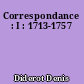 Correspondance : I : 1713-1757