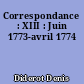 Correspondance : XIII : Juin 1773-avril 1774