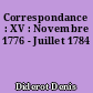 Correspondance : XV : Novembre 1776 - Juillet 1784