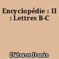 Encyclopédie : II : Lettres B-C
