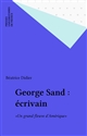 George Sand : écrivain : Un grand fleuve d'Amérique