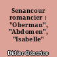 Senancour romancier : "Oberman", "Abdomen", "Isabelle"