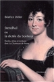 Stendhal ou la dictée du bonheur : Paroles, échos et écritures dans "La Chartreuse de Parme"