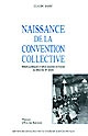 Naissance de la convention collective : débats juridiques et luttes sociales en France au début du 20e siècle