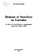 Démons et sorcières en Lorraine : le bien et le mal dans les communautés rurales de 1550 à 1660