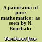 A panorama of pure mathematics : as seen by N. Bourbaki