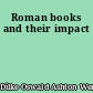 Roman books and their impact