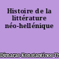 Histoire de la littérature néo-hellénique