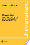 Singularities and topology of hypersurfaces