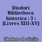 Diodori Bibliotheca historica : 3 : [Livres XIII-XV]