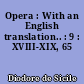 Opera : With an English translation.. : 9 : XVIII-XIX, 65