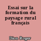 Essai sur la formation du paysage rural français