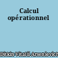 Calcul opérationnel