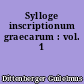 Sylloge inscriptionum graecarum : vol. 1