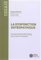 La dysfonction ostéopathique : actualisation scientifique des concepts de l'ostéopathie