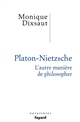 Platon-Nietzsche : l'autre manière de philosopher