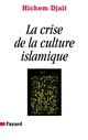 La crise de la culture islamique