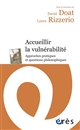 Accueillir la vulnérabilité : Approches pratiques et questions philosophiques