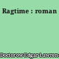Ragtime : roman
