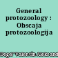 General protozoology : Obscaja protozoologija