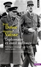 Diplomatie et outil militaire : politique étrangère de la France, 1871-2015