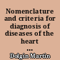 Nomenclature and criteria for diagnosis of diseases of the heart and great vessels. 9th ed.
