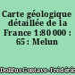 Carte géologique détaillée de la France 1:80 000 : 65 : Melun