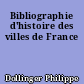 Bibliographie d'histoire des villes de France