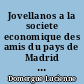 Jovellanos a la societe economique des amis du pays de Madrid : 1778-1790