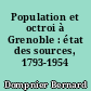 Population et octroi à Grenoble : état des sources, 1793-1954