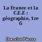 La France et la C.E.E : géographie, 1re G