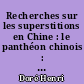 Recherches sur les superstitions en Chine : le panthéon chinois : 9 : Dieux du taoïsme