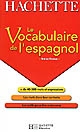 Le vocabulaire de l'espagnol