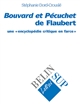 Bouvard et Pécuchet, de Flaubert : une "encyclopédie critique en farce"