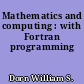 Mathematics and computing : with Fortran programming