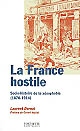 La France hostile : socio-histoire de la xénophobie, 1870-1914