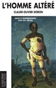 L'homme altéré : races et dégénérescence (XVIIe-XIXe siècles)