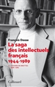 La saga des intellectuels français : II : L'avenir en miettes (1968-1989)