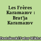 Les Frères Karamazov : Brat'ja Karamazov