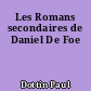 Les Romans secondaires de Daniel De Foe