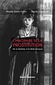 L'imaginaire de la prostitution : de la Bohème à la Belle Époque