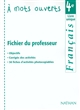 Français : 4e : livre unique, programme 1997 : fichier du professeur
