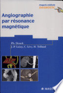 Angiographie par résonance magnétique