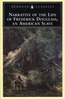 Narrative of the live of Frederick Douglass, an American slave written by himself
