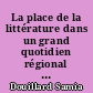 La place de la littérature dans un grand quotidien régional : "Ouest-France" : 3
