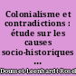 Colonialisme et contradictions : étude sur les causes socio-historiques de l'insurrection de 1878 en Nouvelle-Calédonie