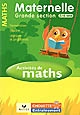 Activités de maths : numération, espace, logique et problèmes : GS, 5-6 ans