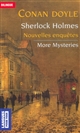 Sherlock Holmes : More mysteries : Nouvelles enquêtes
